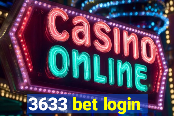 3633 bet login